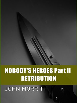 cover image of Nobody's Heroes II--Retribution